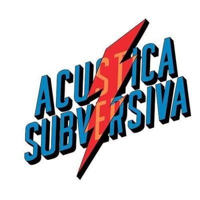 Acustica Subversiva