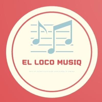 el_loco musiq